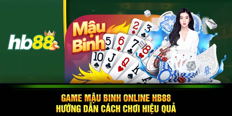 game mậu binh online HB88