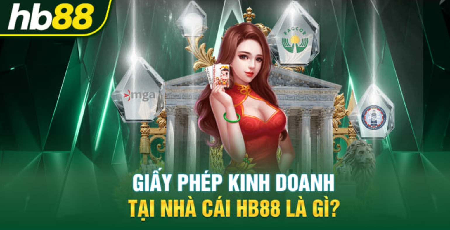 Tầm quan trọng của giấy phép kinh doanh của nhà cái